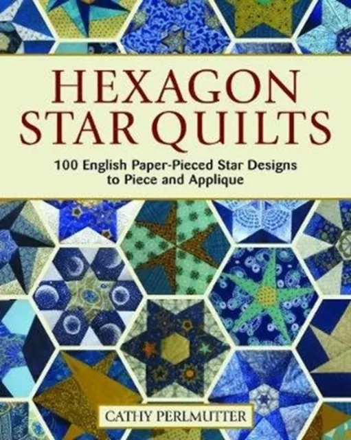 Hexagon Star Quilts  9781947163355