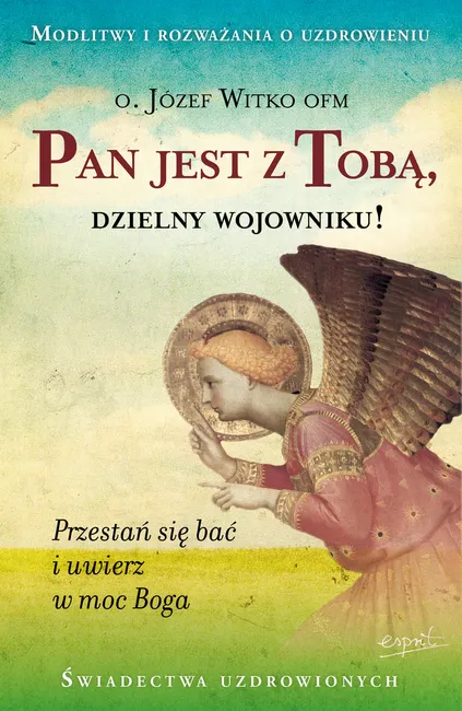 Pan jest z Tobą, dzielny wojowniku! 9788367742474