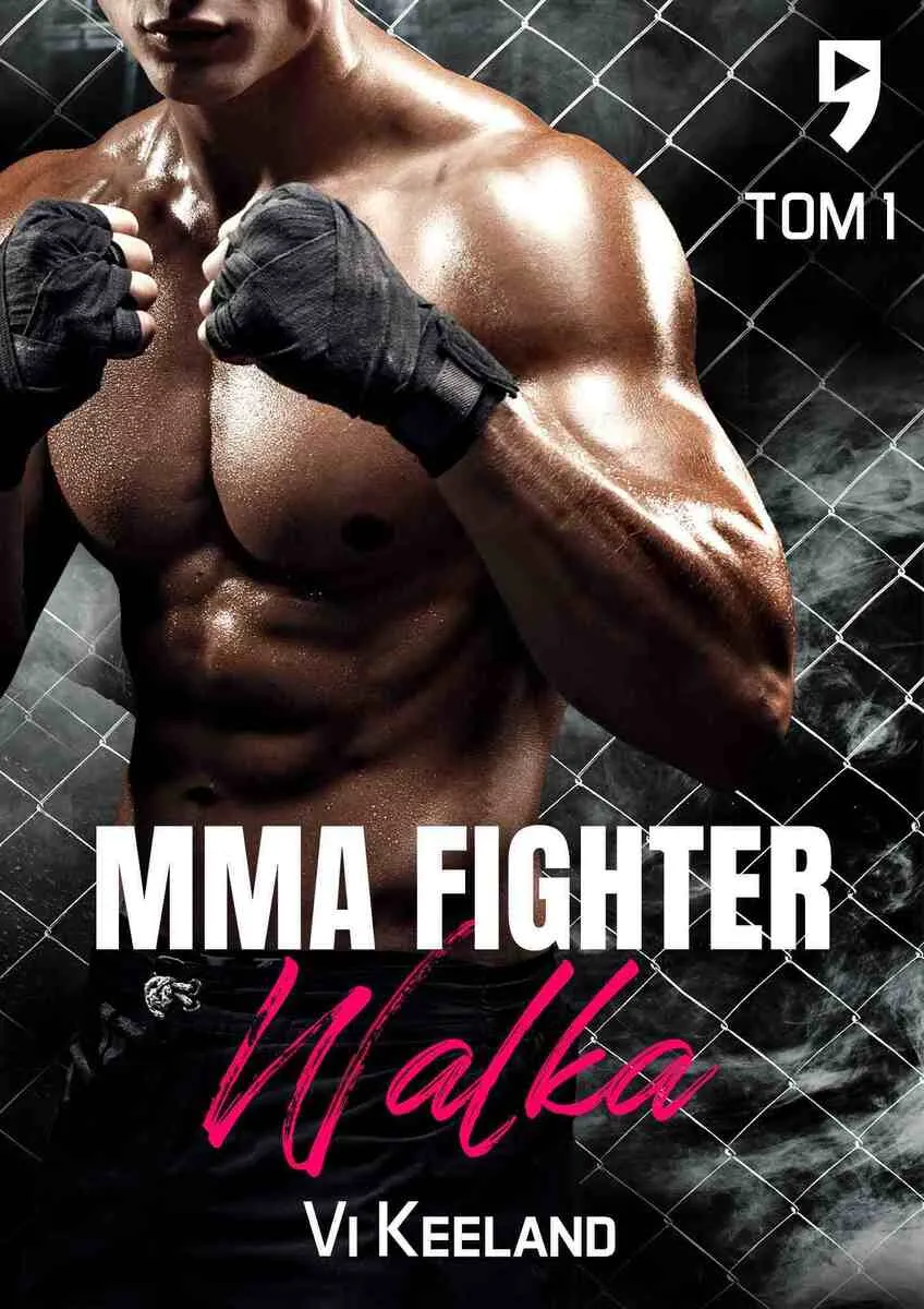 MMA Fighter. Walka Tom 1 9788327280954