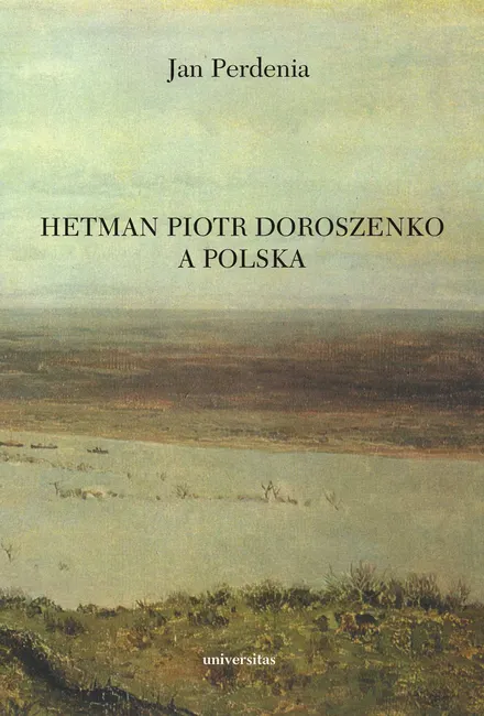 Hetman Piotr Doroszenko a Polska 9788324214808