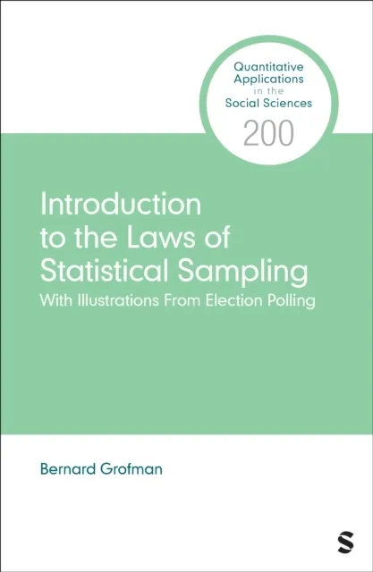 Introduction to the Laws of Statistical Sampling 9798348832308