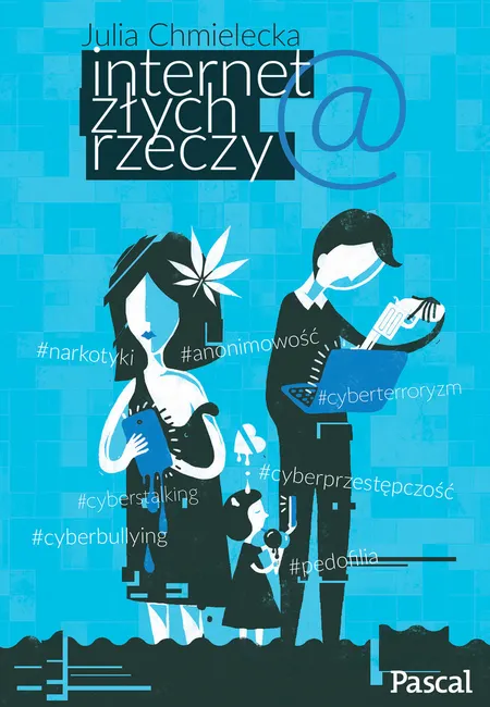 Internet złych rzeczy 9788381030052