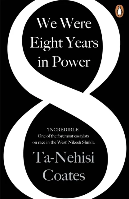 We Were Eight Years in Power 9780241982495