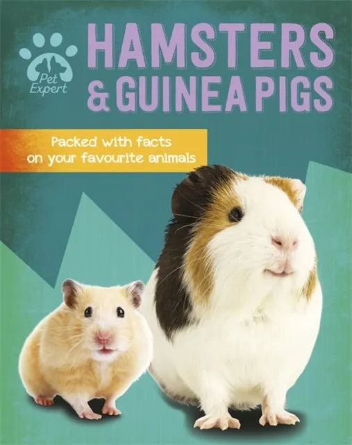 Pet Expert: Hamsters and Guinea Pigs  9781526308641