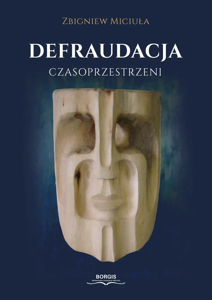 Defraudacja czasoprzestrzeni 9788367036887