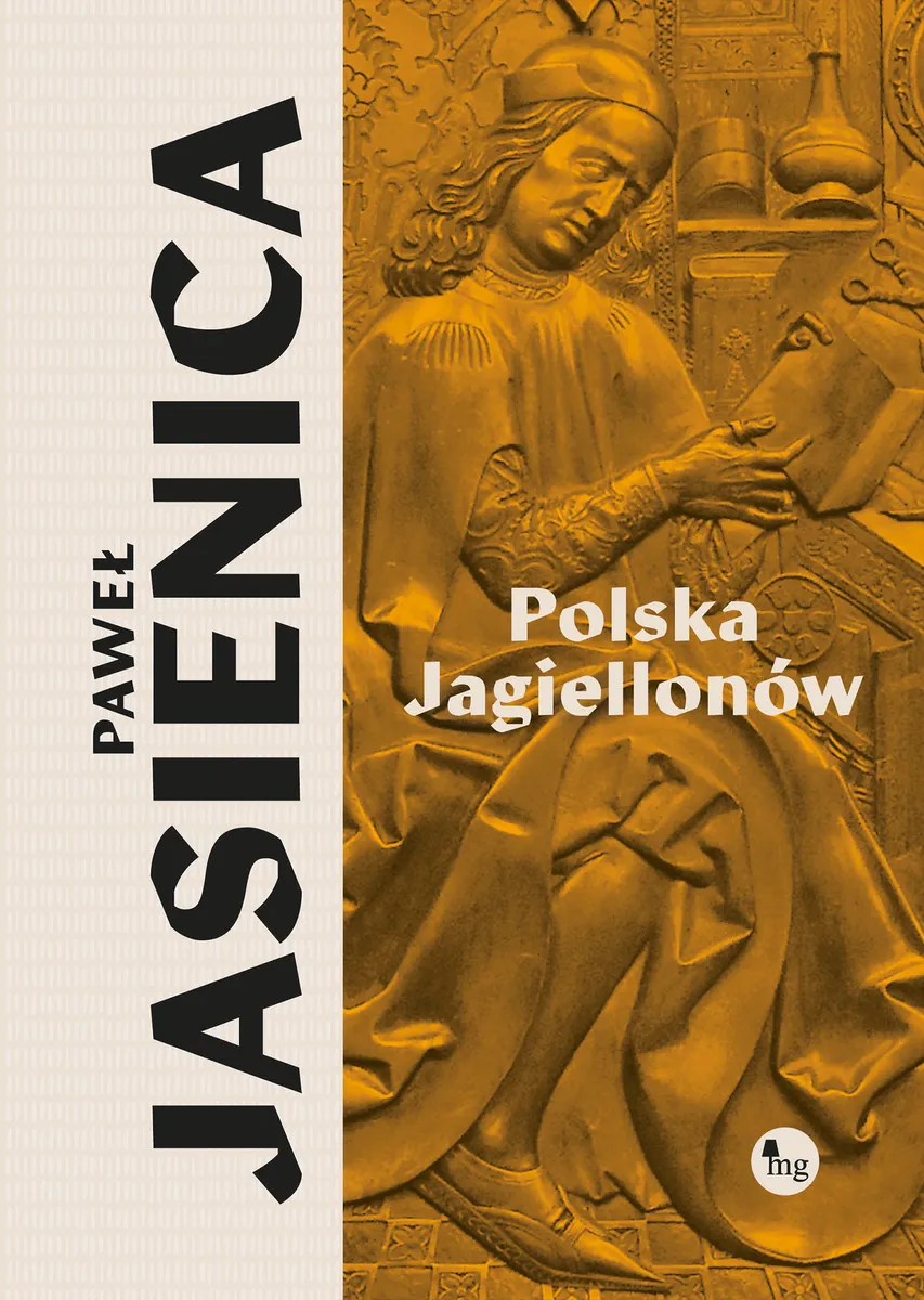 Okładka:Paweł Jasienica. Tom 3. Polska Jagiellonów 