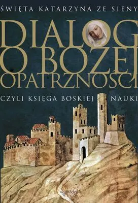 Dialog o Bożej Opatrzności  9111141606196