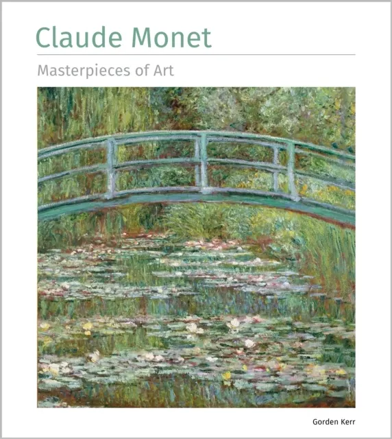 Claude Monet Masterpieces of Art 9781835622803