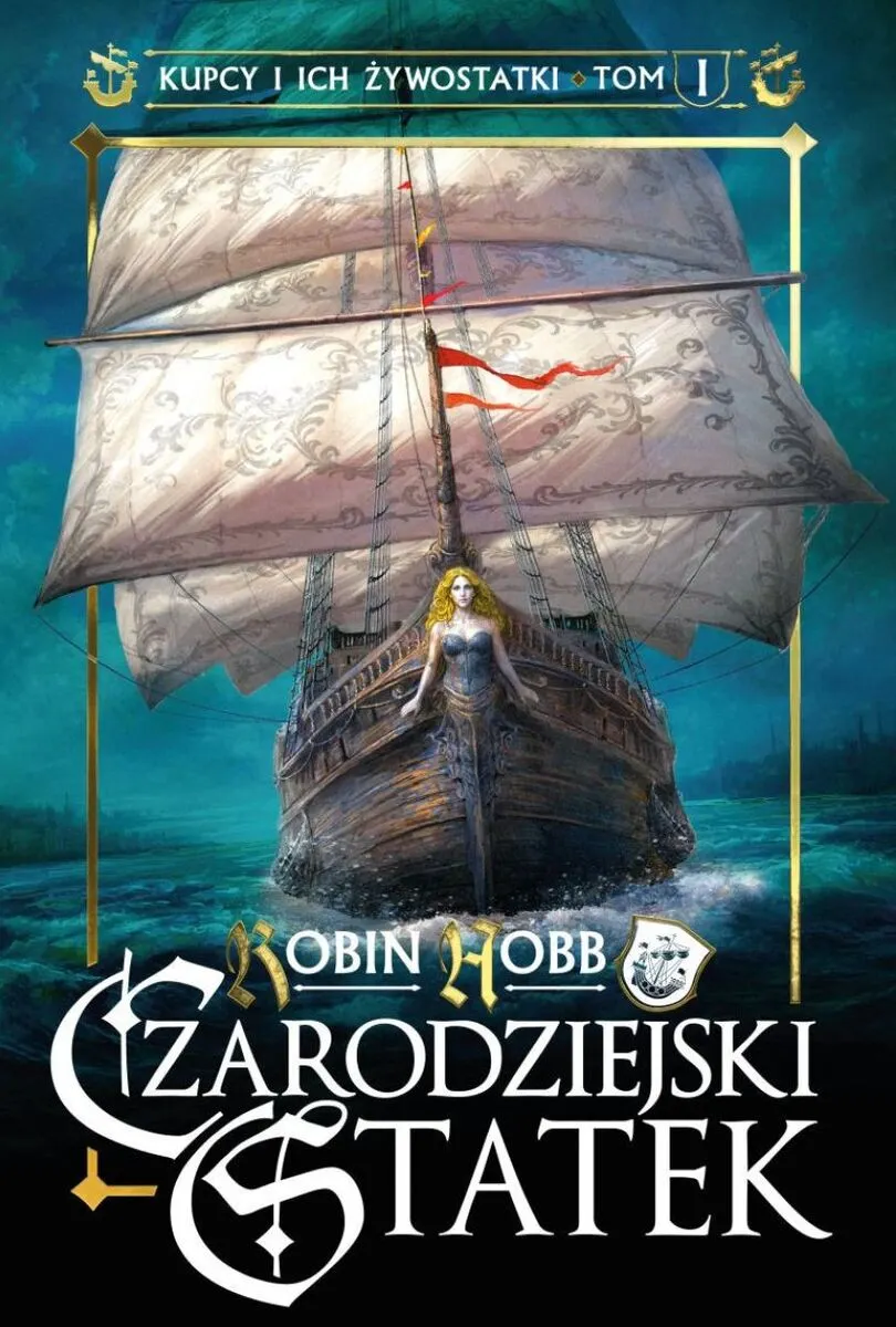 Czarodziejski statek. Trylogia Kupcy i ich żywostatki. Tom 1  9788384082386