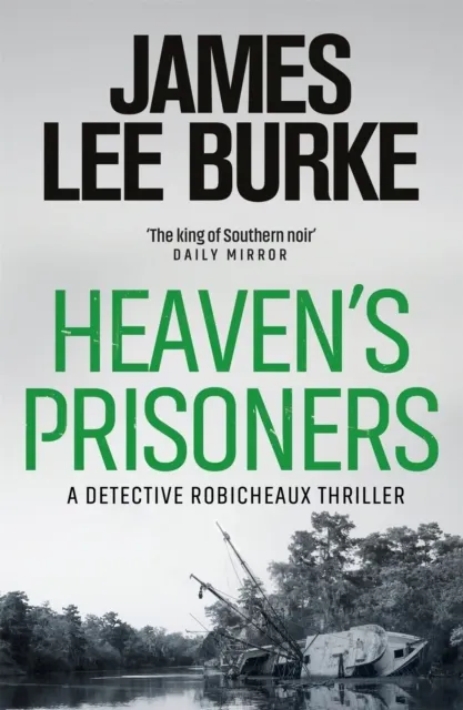Heaven's Prisoners (Dave Robicheaux 2)  
