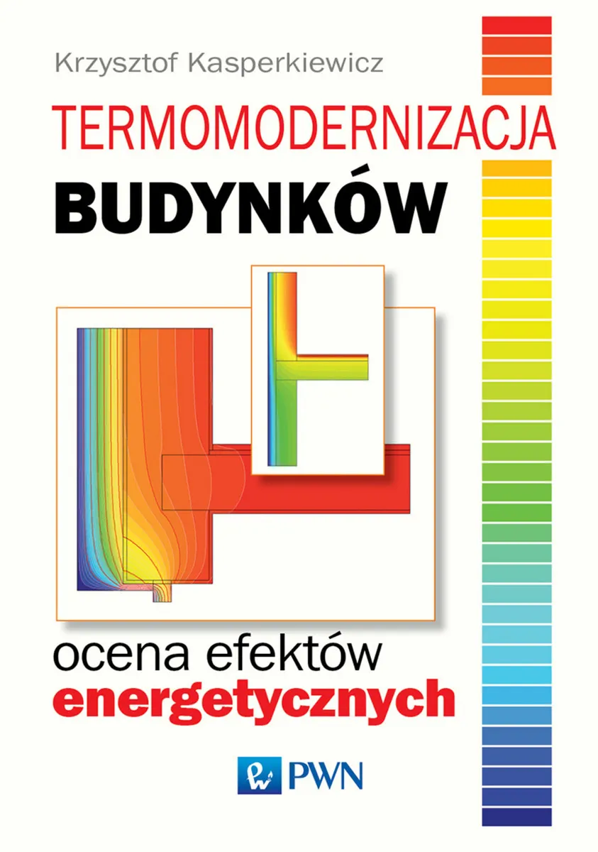 Termomodernizacja budynków. Ocena efektów energetycznych  9788301196134