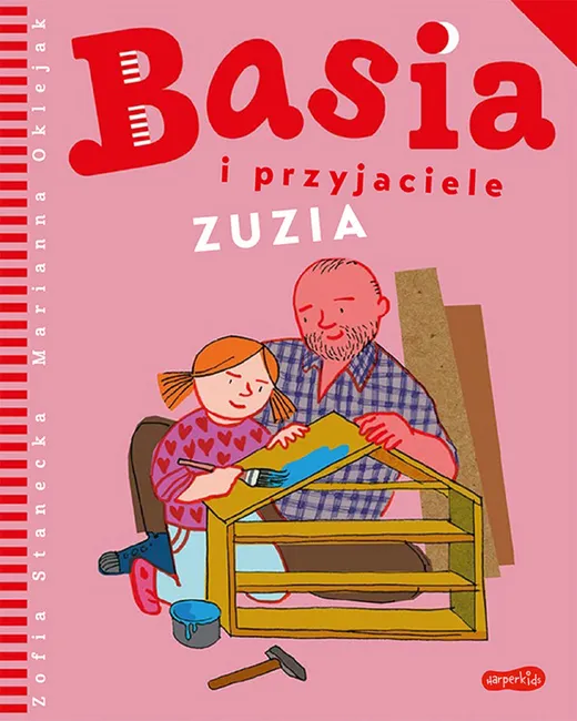 Basia i przyjaciele. Zuzia 9788327662057