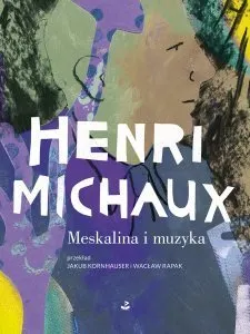 Meskalina i muzyka 9788367249850