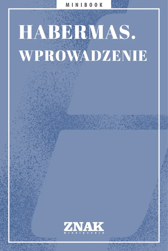 Habermas. Wprowadzenie 9788324044016