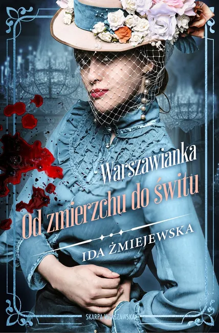 Warszawianka. Od zmierzchu do świtu 9788383296180