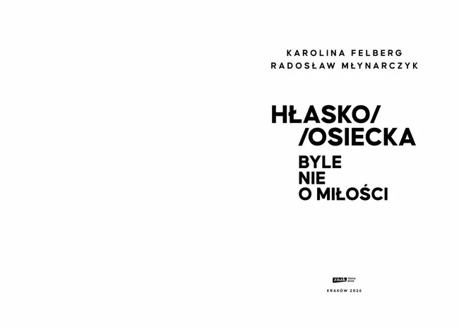 Hłasko/Osiecka. Byle nie o miłości 9788383674728