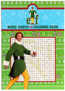 Elf Word Search and Coloring Book - Coloring Book for Teens and Adults, Word Search Book - Officially Licensed 9781667210643