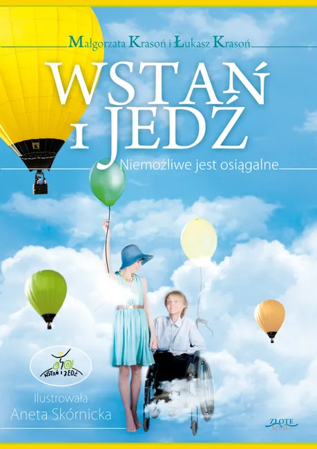 Wstań i jedź. Niemożliwe jest osiągalne 9788377017494
