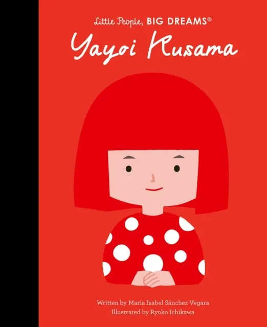 Little People, BIG DREAMS 125: Yayoi Kusama  9780711292963