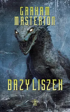 Nathan Underhill. Tom 1. Bazyliszek (e-book) 9788383385846