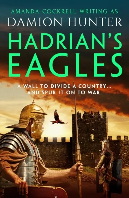 Hadrian's Eagles (Frontier of Rome Book 1)  9781835982006