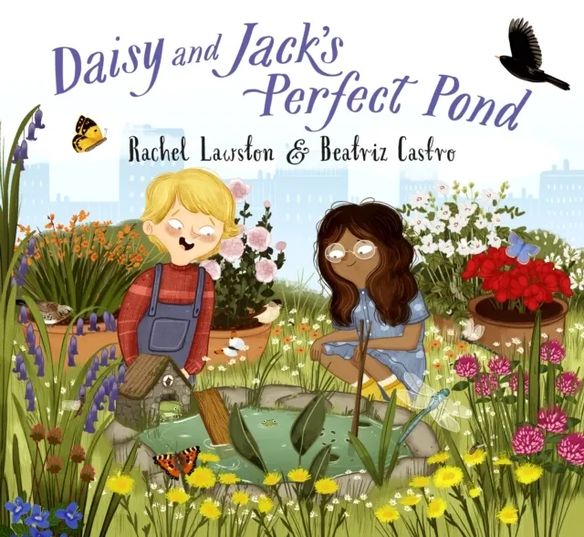 Daisy and Jack's Perfect Pond  9781838365172