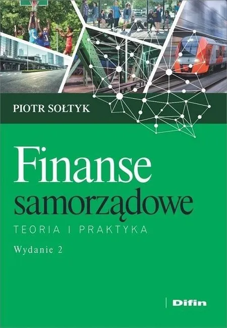 Finanse samorządowe. Teoria i praktyka wyd.2 9788380859784