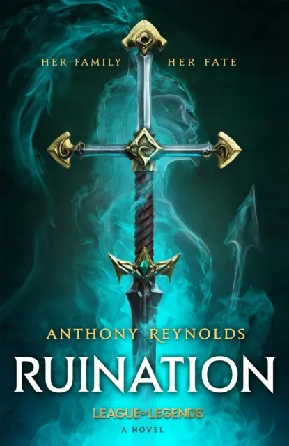 Ruination: A League of Legends Novel  9780356519784