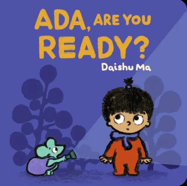 Ada, Are You Ready? (Board book)  9781529517392
