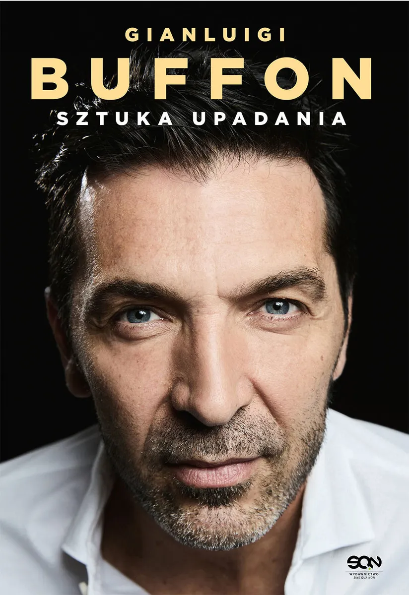 Gianluigi Buffon. Sztuka upadania (e-book) 9788384061152
