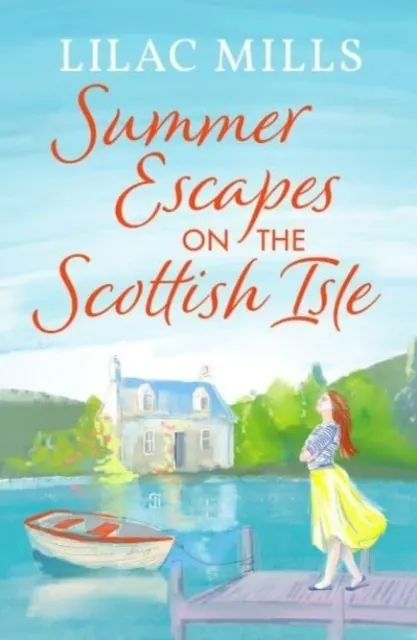 Summer Escapes on the Scottish Isle (Coorie Castle Crafts Book 2)  9781800328907