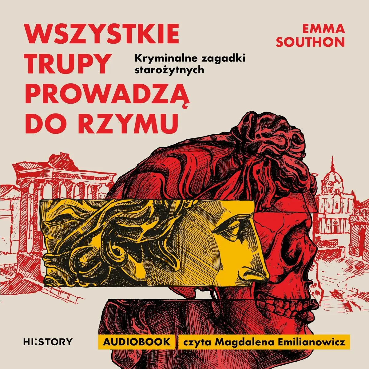 Wszystkie trupy prowadzą do Rzymu. Kryminalne zagadki starożytnych (plik audio) 9788381357876