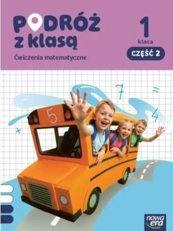 Matematyka. Podróż z klasą. Szkoła podstawowa klasa 1. Ćwiczenia część 2  9788326755545