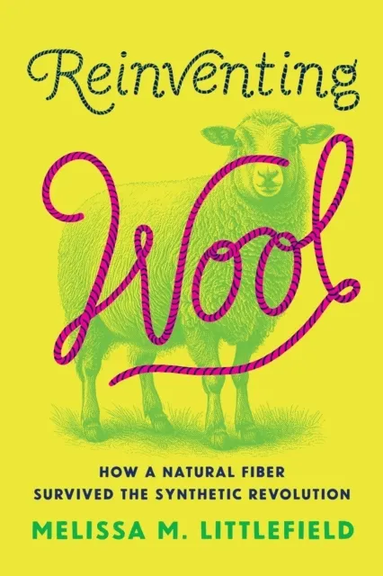 Reinventing Wool 9781421455129