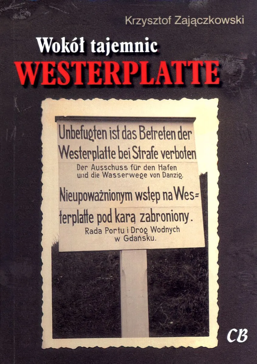 Wokół tajemnic Westerplatte  9788373391000