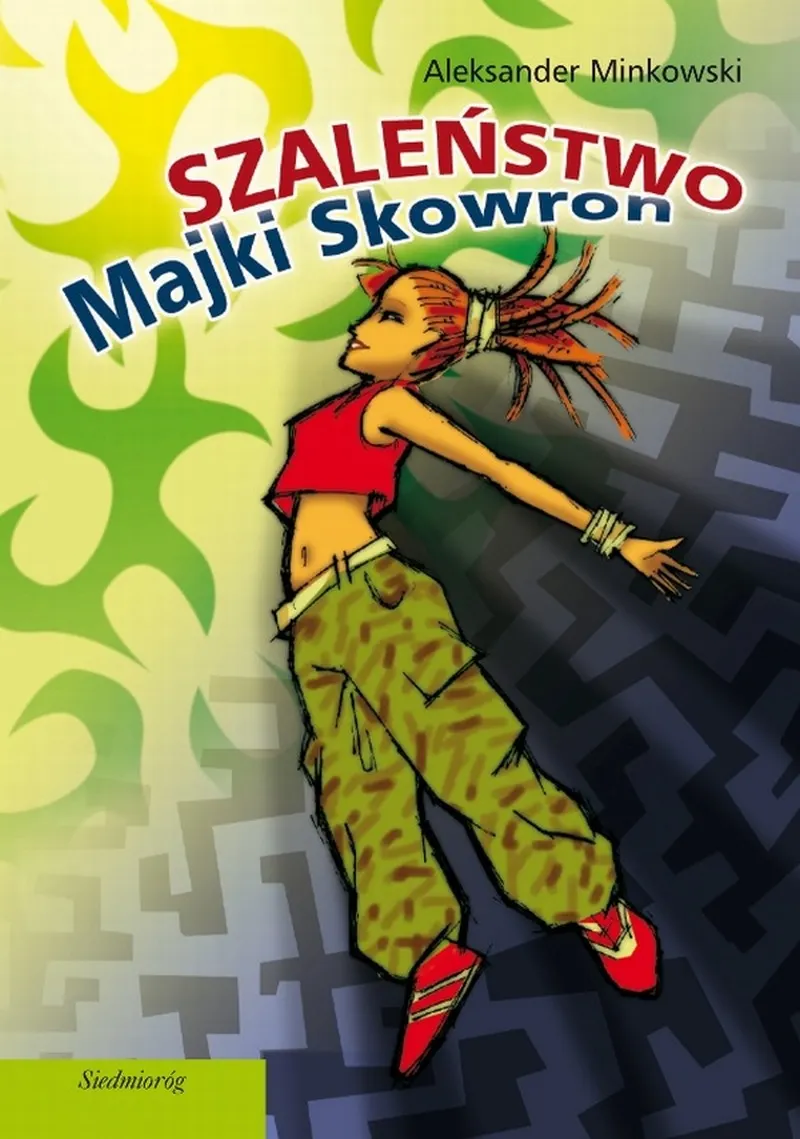 Szaleństwo Majki Skowron (e-book) 9788375688962