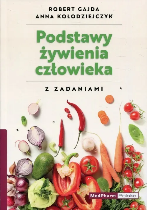 Podstawy żywienia człowieka z zadaniami  9788378461104