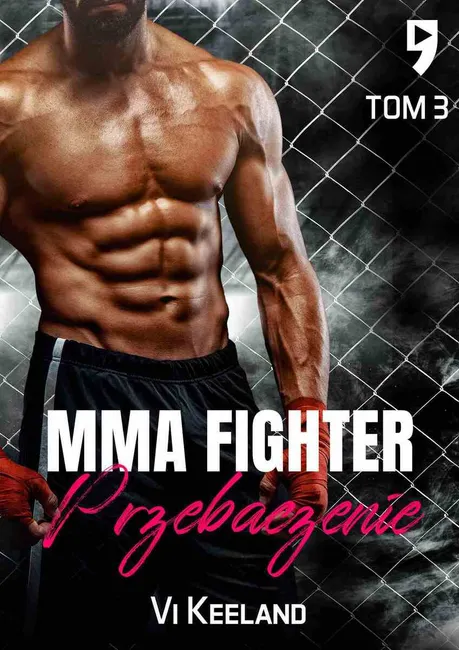MMA fighter. Przebaczenie Tom 3 9788327281036