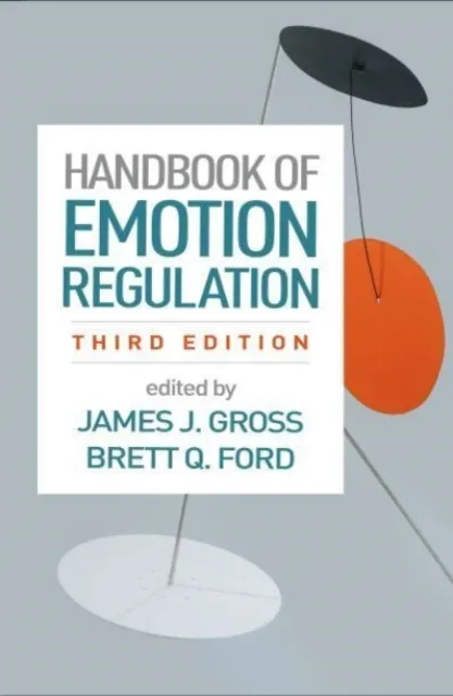 Handbook of Emotion Regulation, Third Edition  9781462549412