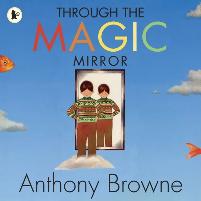 Through the Magic Mirror  9781406326284