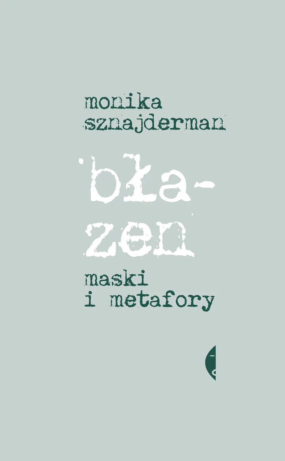 Błazen. Maski i metafory (e-book) 9788380497368