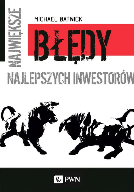 Największe błędy najlepszych inwestorów 9788301204129