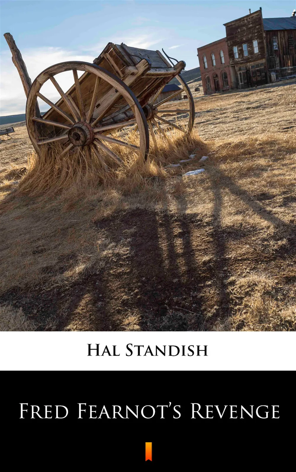 Fred Fearnot’s Revenge (e-book) 9788381765497