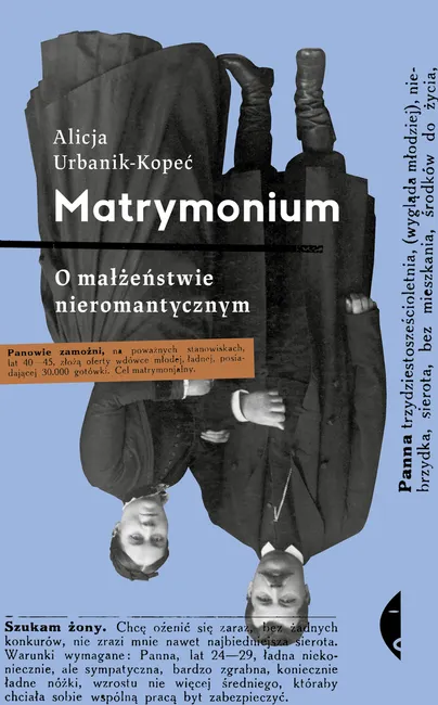 Matrymonium. O małżeństwie nieromantycznym 9788381918930