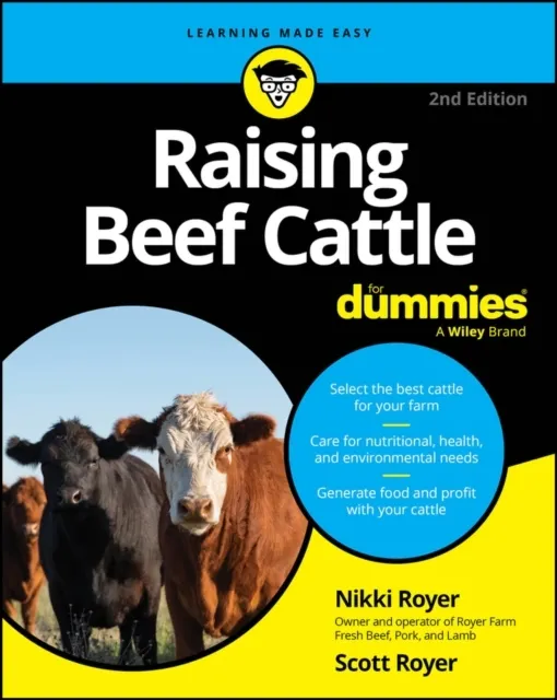 Raising Beef Cattle For Dummies  9781394432257