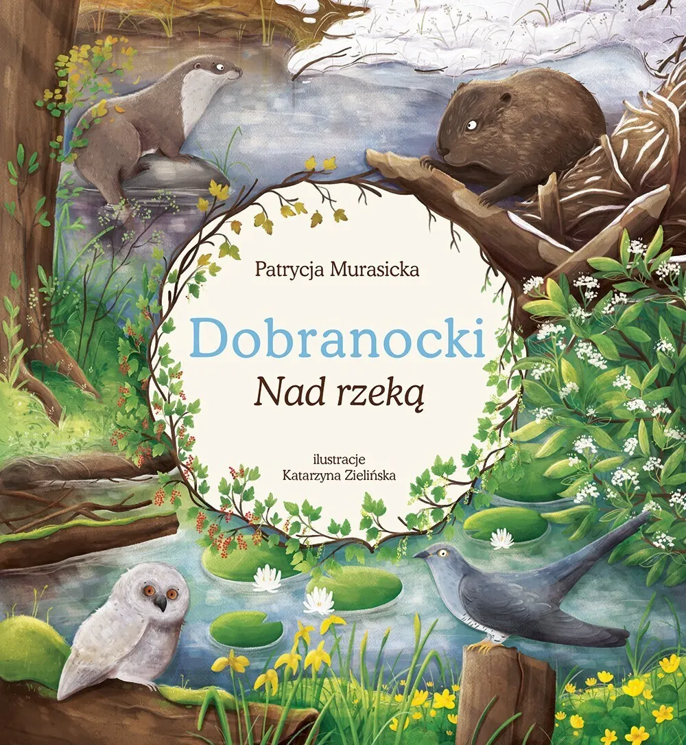 Nad rzeką. Dobranocki  9788375518573