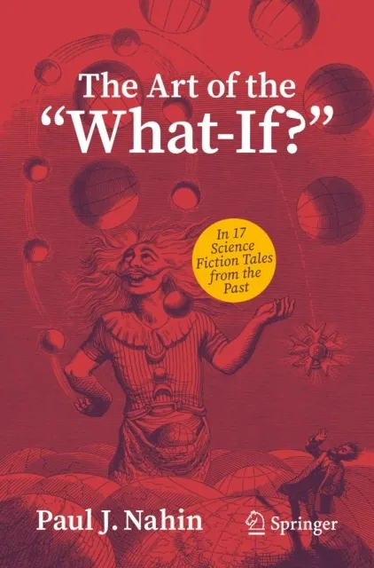 The Art of the "What-If?"  9783032156174