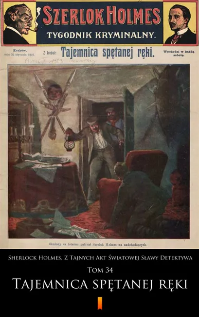 Sherlock Holmes. Z Tajnych Akt Światowej Sławy Detektywa. Tom 34. Sherlock Holmes. Z Tajnych Akt Świ 9788381152259