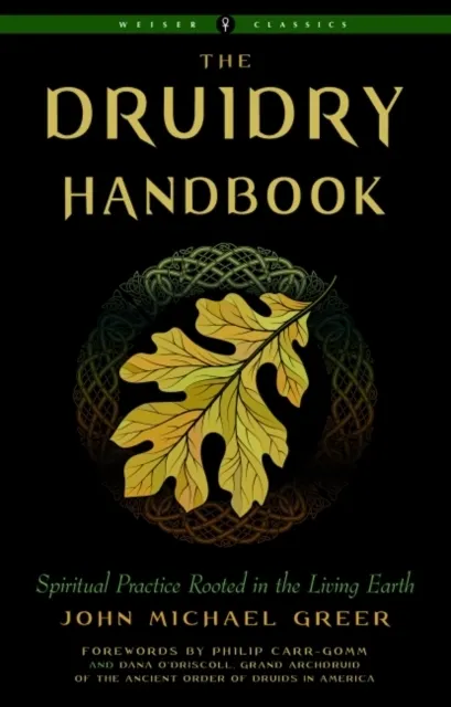 The Druidry Handbook 9781578637461