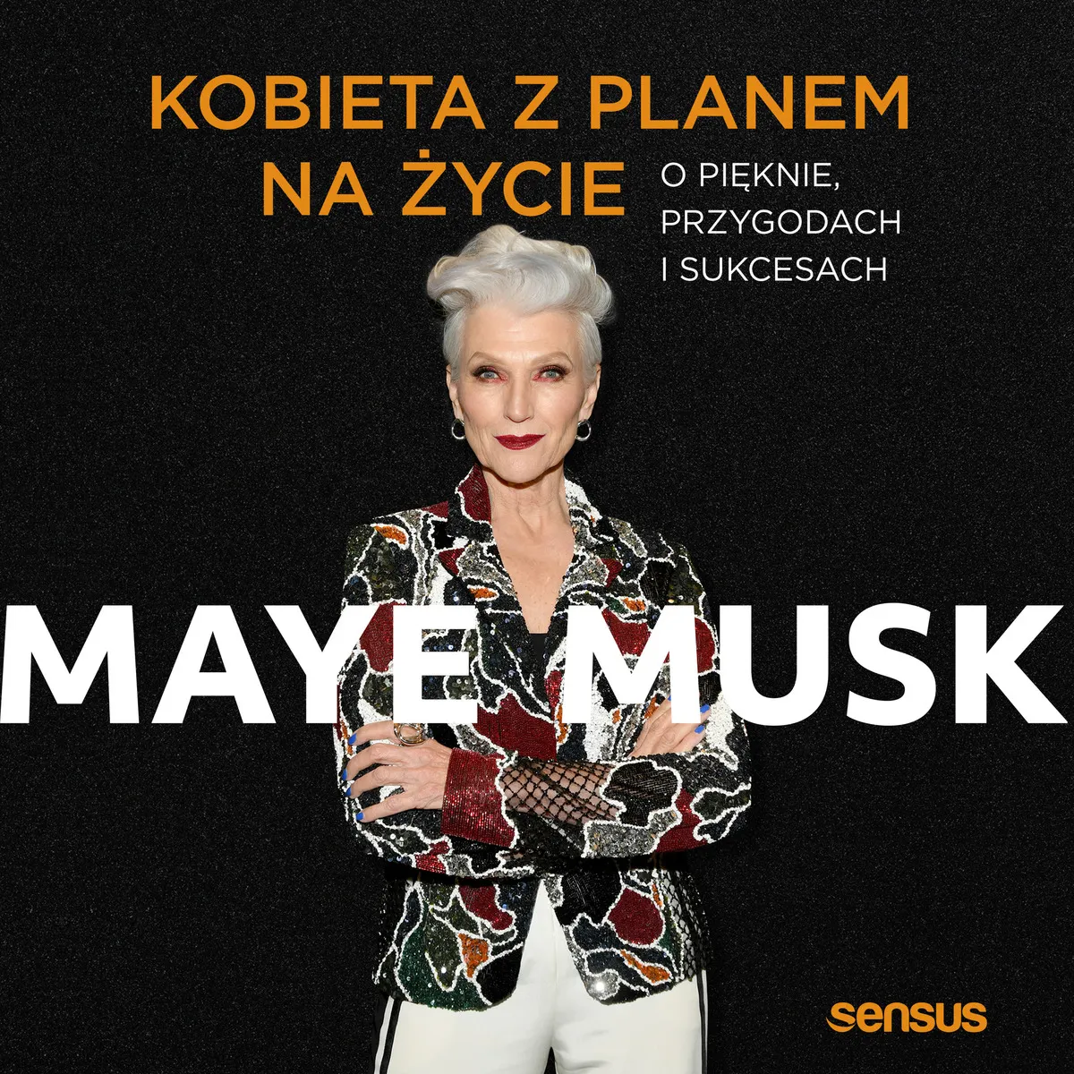 Kobieta z planem na życie. O pięknie, przygodach i sukcesach (plik audio) 9788383228129